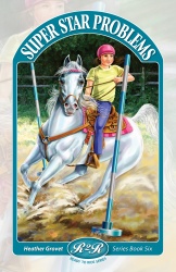 Super Star Problems Book 6 Ready to Ride Series